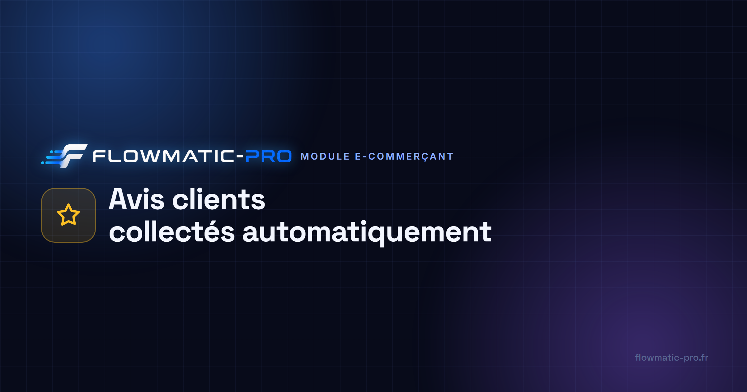 Avis clients automatisés : collecter, trier et transformer chaque livraison en preuve sociale