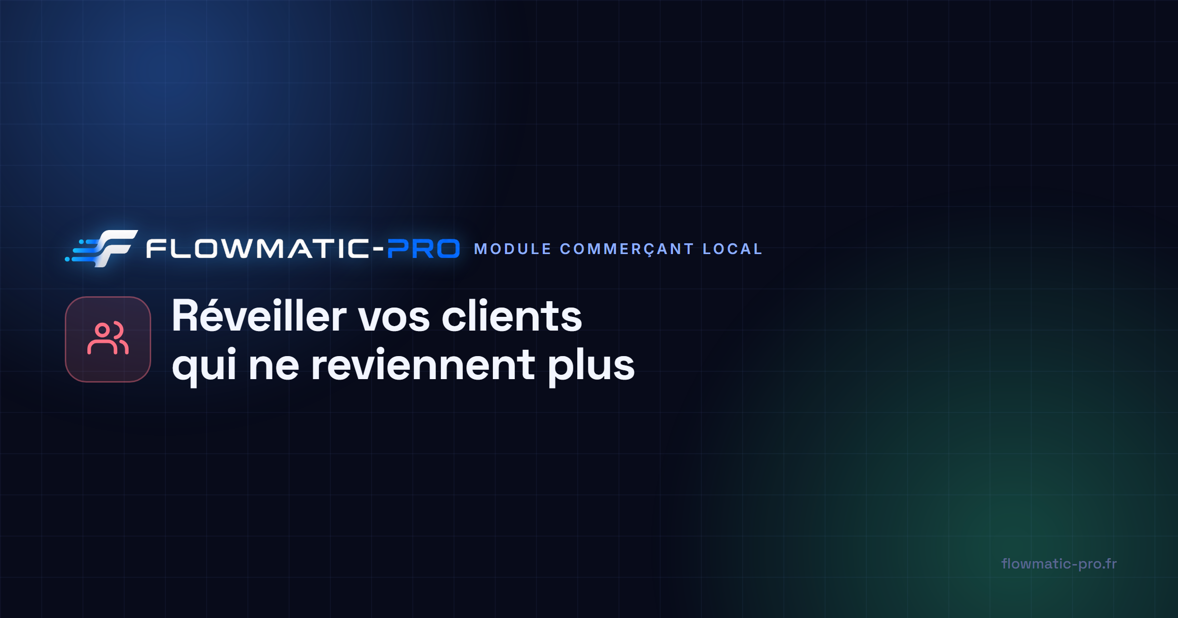 Réveiller vos clients qui ne reviennent plus, avant qu'ils ne soient partis pour de bon