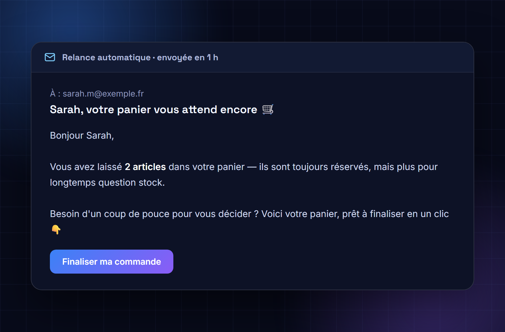 E-mail de relance de panier abandonné envoyé automatiquement une heure après l'abandon