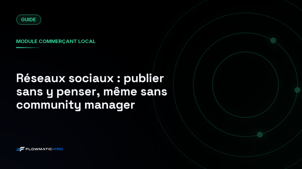 Réseaux sociaux : publier sans y penser, même sans community manager