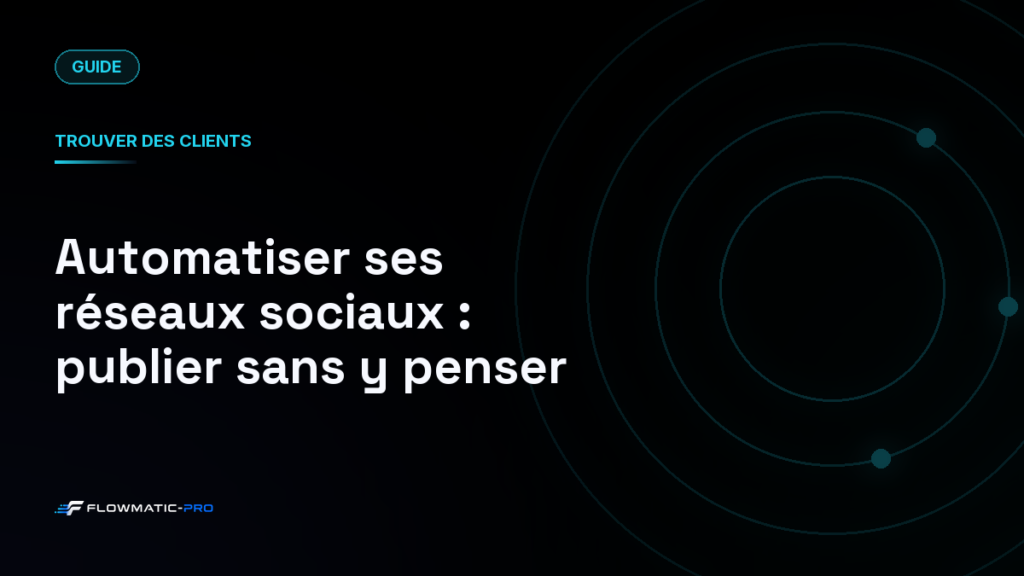 Automatiser ses réseaux sociaux : publier sans y penser
